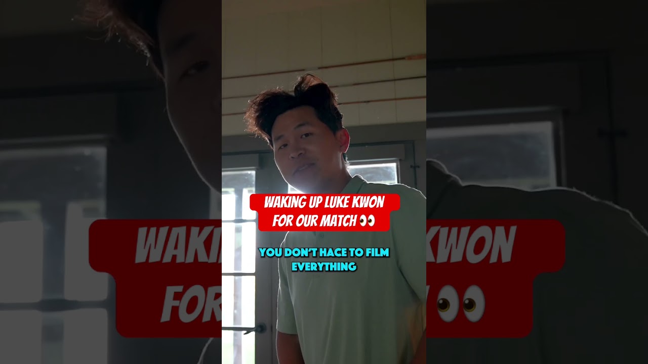 Waking up Luke Kwon for our match! Waking up Luke Kwon for our match!