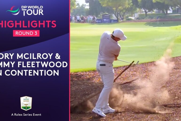 Round 3 Highlights | 2025 DP World Tour Championship
