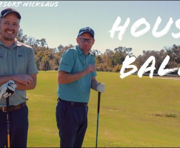REUNION RESORT NICKLAUS PART 4 - HOUSE BALL