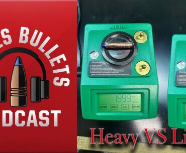 Light vs Heavy Bullets for Hunting - Episode 16
