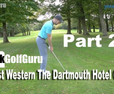 Best Western The Dartmouth Hotel G&CC Part 2