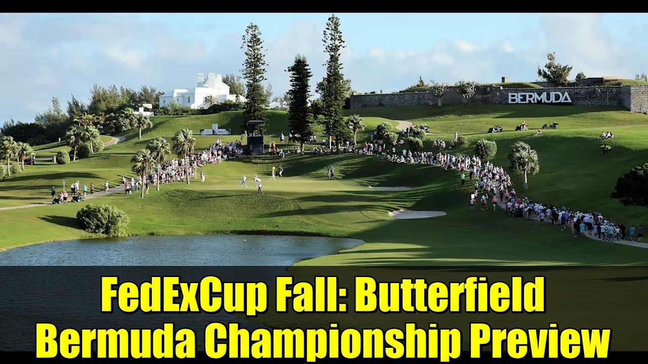 FedExCup Fall: Butterfield Bermuda Championship Preview | PGA TOUR FedExCup Fall: Butterfield Bermuda Championship Preview | PGA TOUR