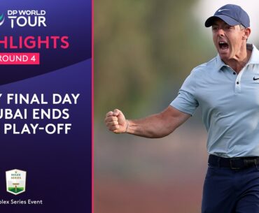 Round 4 Highlights | 2025 DP World Tour Championship