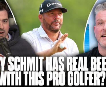 Ty Schmit Has Real Beef With A PGA Golfer... | Pat McAfee Show