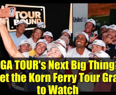 PGA TOUR's Next Big Thing? Meet the Korn Ferry Tour Grads to Watch