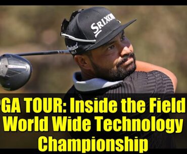 PGA TOUR: Inside the Field - World Wide Technology Championship