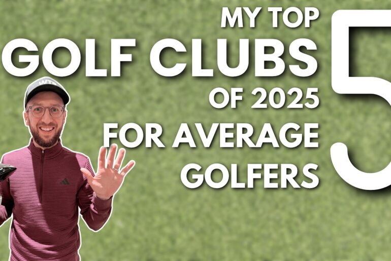 TOP 5 GOLF CLUBS OF 2025 FOR AVERAGE GOLFERS! Pros, Cons & Alternative Options!
