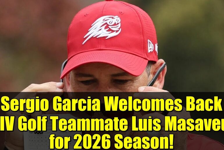 Sergio Garcia Welcomes Back LIV Golf Teammate Luis Masaveu for 2026 Season!