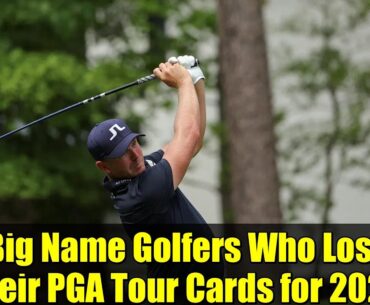 Big Name Golfers Who Lost Their PGA Tour Cards for 2026