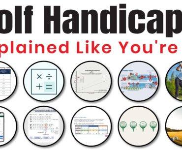 Golf Handicaps Explained Like You’re 10