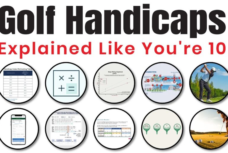 Golf Handicaps Explained Like You’re 10