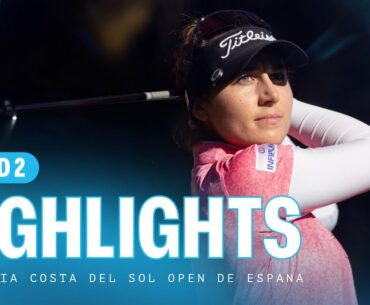 Second Round Highlights | Andalucía Costa del Sol Open de España