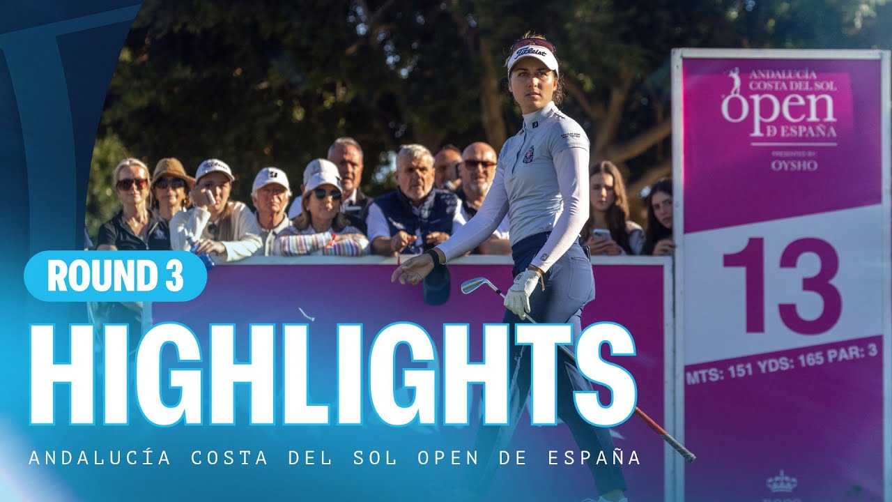Third Round Highlights | Andalucía Costa del Sol Open de España Third Round Highlights | Andalucía Costa del Sol Open de España