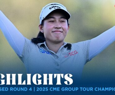 Condensed Final Round | 2025 CME Group Tour Championship