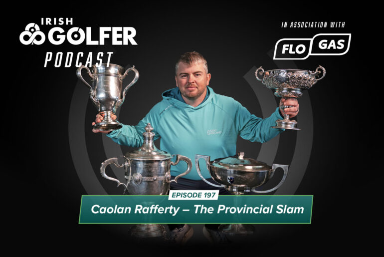 Podcast Ep 197 | Caolan Rafferty and the Provincial Slam