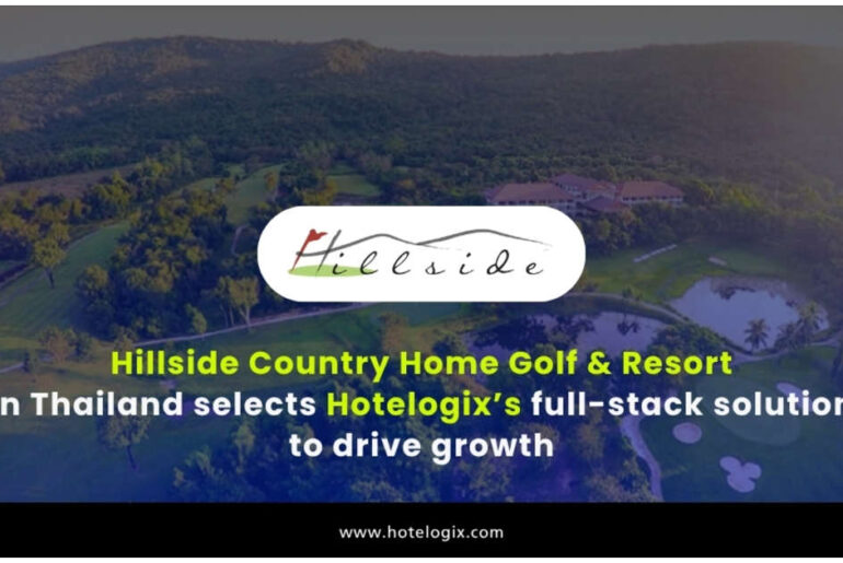 Hillside Country Home Golf & Resort in Thailand selects Hotelogix full-stack solution to drive growth
