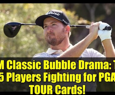 RSM Classic Bubble Drama: Top 5 Players Fighting for PGA TOUR Cards!