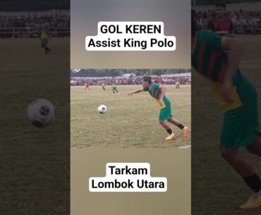 GOL KEREN si Aziz - Umpan King Polo Raja Tarkam Lombok #Tarkam #kingpolo #polo #lombokOk #golkeren