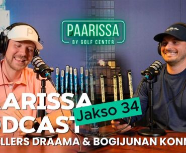 PAARISSA Golfpodcast - Jakso 34 - Travellers draama & bogijunan konnari