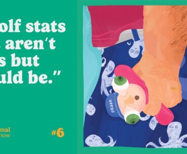 6 Golf Stats That Aren't Stats But Should Be — Episode #6