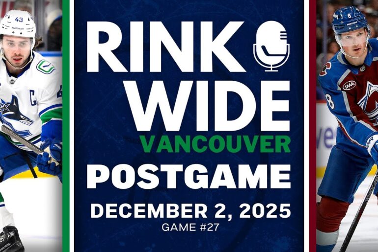 RINK WIDE POST-GAME: Vancouver Canucks at Colorado Avalanche | Game #27 - Dec. 2, 2025