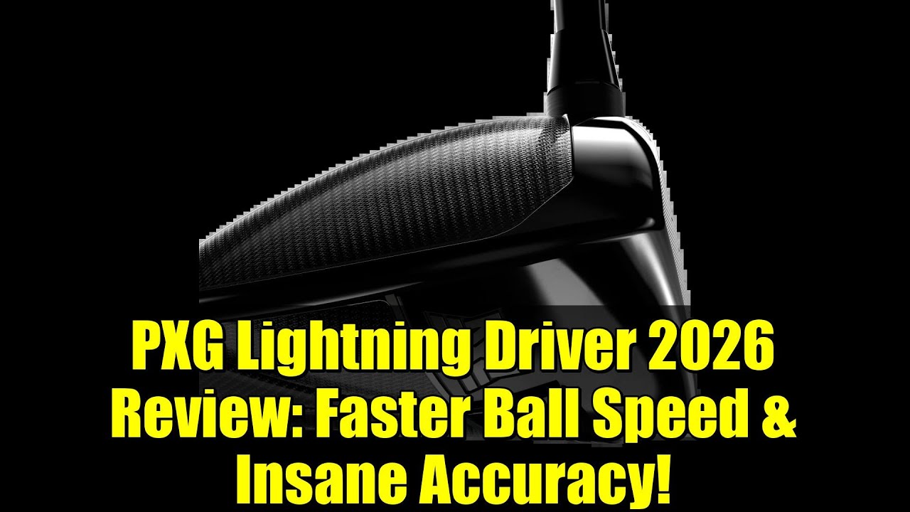 PXG Lightning Driver 2026 Review: Faster Ball Speed & Insane Accuracy! PXG Lightning Driver 2026 Review: Faster Ball Speed & Insane Accuracy!