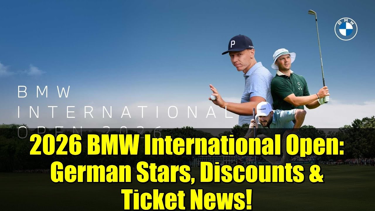 2026 BMW International Open: German Stars, Discounts & Ticket News! 2026 BMW International Open: German Stars, Discounts & Ticket News!