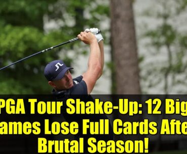 PGA Tour Shake-Up: 12 Big Names Lose Full Cards After Brutal Season!
