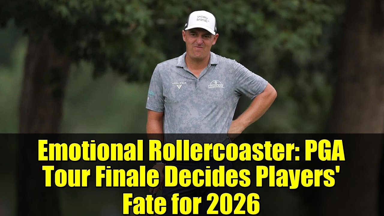 Emotional Rollercoaster: PGA Tour Finale Decides Players’ Fate for 2026 Emotional Rollercoaster: PGA Tour Finale Decides Players' Fate for 2026