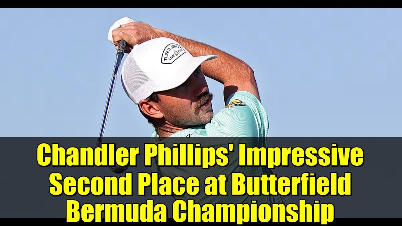 Chandler Phillips’ Impressive Second Place at Butterfield Bermuda Championship | PGA TOUR Chandler Phillips' Impressive Second Place at Butterfield Bermuda Championship | PGA TOUR