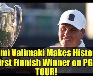 Sami Valimaki Makes History: First Finnish Winner on PGA TOUR!
