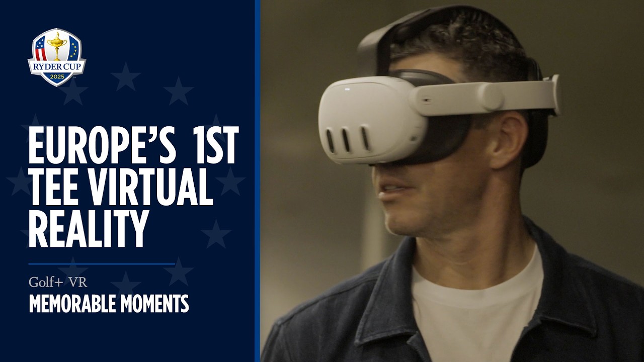 Team Europe Prepared for Bethpage Black First Tee with Virtual Reality | 2025 Ryder Cup Team Europe Prepared for Bethpage Black First Tee with Virtual Reality | 2025 Ryder Cup