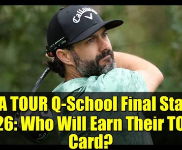 PGA TOUR Q-School Final Stage 2026: Who Will Earn Their TOUR Card? | TPC Sawgrass Highlights