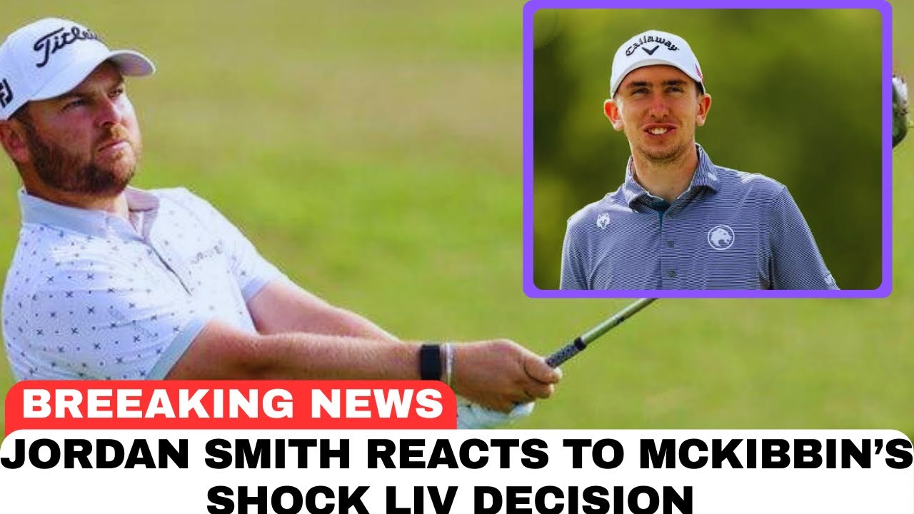 Jordan Smith Breaks Silence on Tom McKibbin’s LIV Move 😳⛳ “It Cost Me My PGA Tour Card!” Jordan Smith Breaks Silence on Tom McKibbin’s LIV Move 😳⛳ “It Cost Me My PGA Tour Card!”
