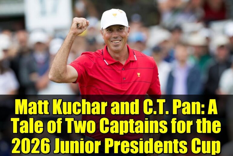 Matt Kuchar and C.T. Pan: A Tale of Two Captains for the 2026 Junior Presidents Cup