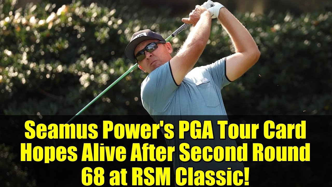 Seamus Power’s PGA Tour Card Hopes Alive After Second Round 68 at RSM Classic! Seamus Power's PGA Tour Card Hopes Alive After Second Round 68 at RSM Classic!