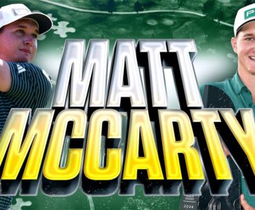 How Matt McCarty almost shot 58 & what he learned about the PGA Tour in his rookie season