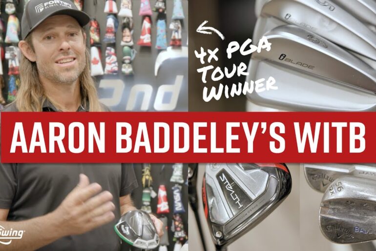 4x PGA TOUR WINNER AARON BADDELEY | What's In The Bag?