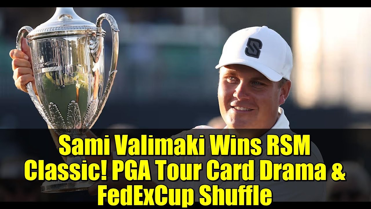 Sami Valimaki Wins RSM Classic! PGA Tour Card Drama & FedExCup Shuffle Sami Valimaki Wins RSM Classic! PGA Tour Card Drama & FedExCup Shuffle