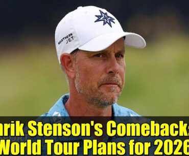Henrik Stenson's Comeback: DP World Tour Plans for 2026