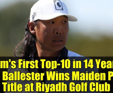 Kim's First Top-10 in 14 Years as Ballester Wins Maiden Pro Title at Riyadh Golf Club