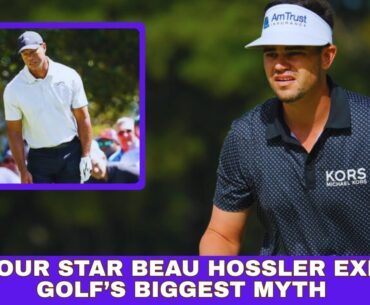 PGA Tour Star Beau Hossler Exposes Golf’s Biggest Myth — Even Tiger Woods Regrets It