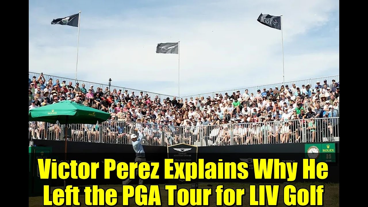 Victor Perez Explains Why He Left the PGA Tour for LIV Golf | Exclusive Interview Victor Perez Explains Why He Left the PGA Tour for LIV Golf | Exclusive Interview
