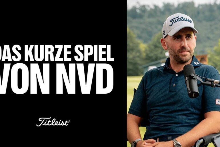 Das kurze Spiel von Nicolai von Dellinshausen | Titleist Podcast