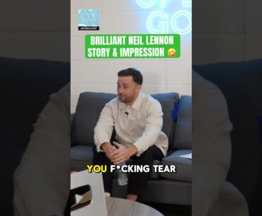🤣 BRILLIANT NEIL LENNON STORY & IMPRESSION BY LEWIS STEVENSON #football #celtic #scotland