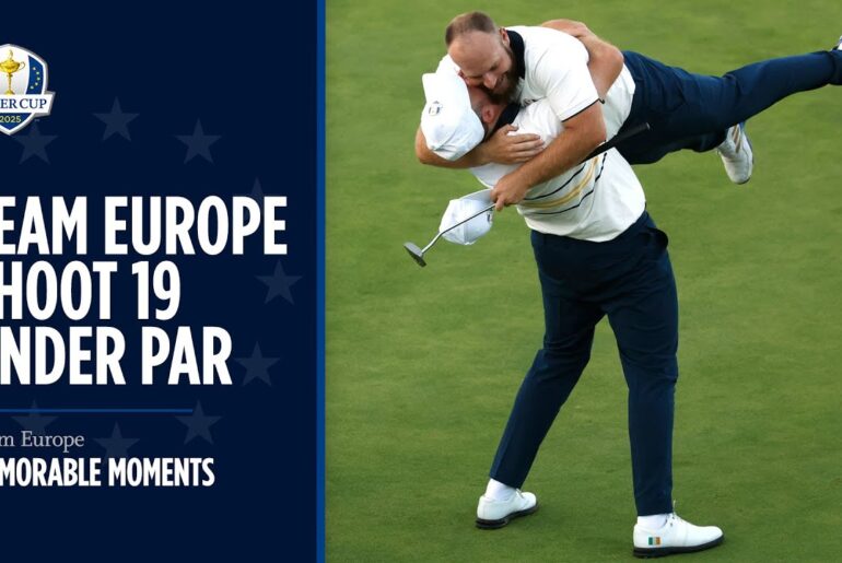Team Europe Shoot 19 Under Par! | 2025 Ryder Cup