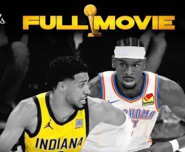 Thunder vs Pacers | 2025 NBA Finals | FULL MOVIE 🍿