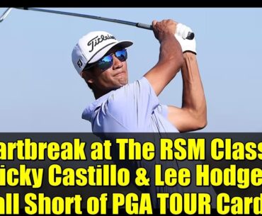 Heartbreak at The RSM Classic: Ricky Castillo & Lee Hodges Fall Short of PGA TOUR Cards