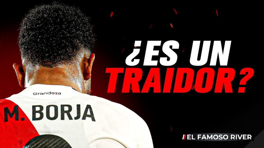 🤔🔥 DEBATE CALIENTE: ¿ES UNA TRAICIÓN SI BORJA PASA DE RIVER A BOCA EN ESTE MERCADO DE PASES?