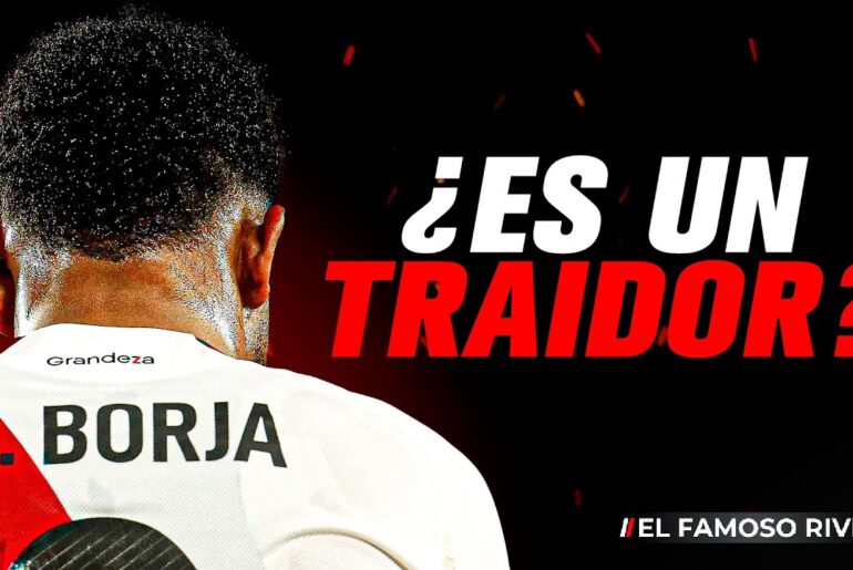 🤔🔥 DEBATE CALIENTE: ¿ES UNA TRAICIÓN SI BORJA PASA DE RIVER A BOCA EN ESTE MERCADO DE PASES?